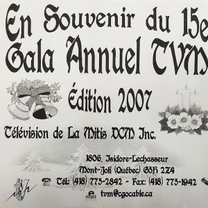 DVD GALA DU TEMPS DES FÊTES DE LA TÉLÉVISION DE LA MITIS - 2007