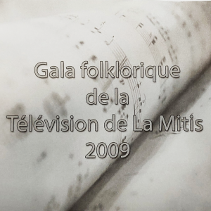 DVD GALA DU TEMPS DES FÊTES DE LA TÉLÉVISION DE LA MITIS - 2009