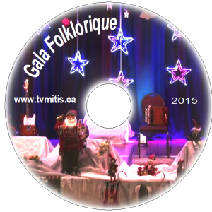DVD GALA DU TEMPS DES FÊTES DE LA TÉLÉVISION DE LA MITIS - 2015